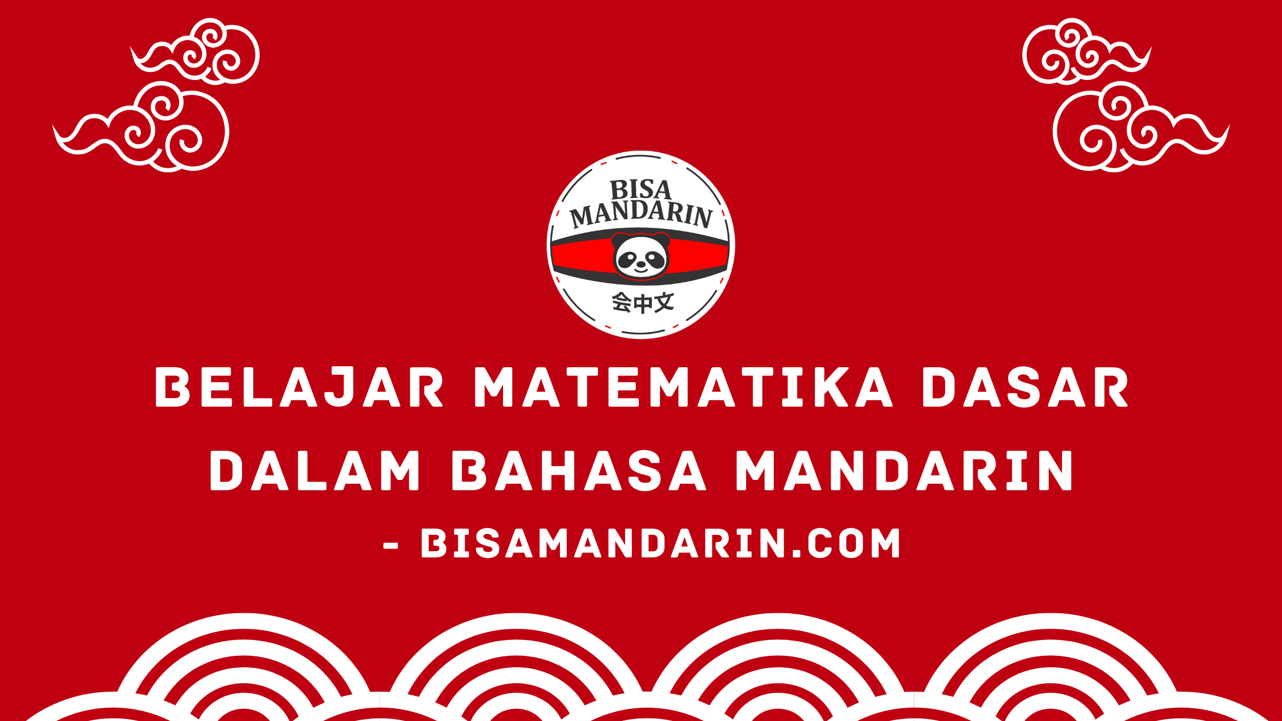 Belajar Matematika Dasar dalam Bahasa Mandarin