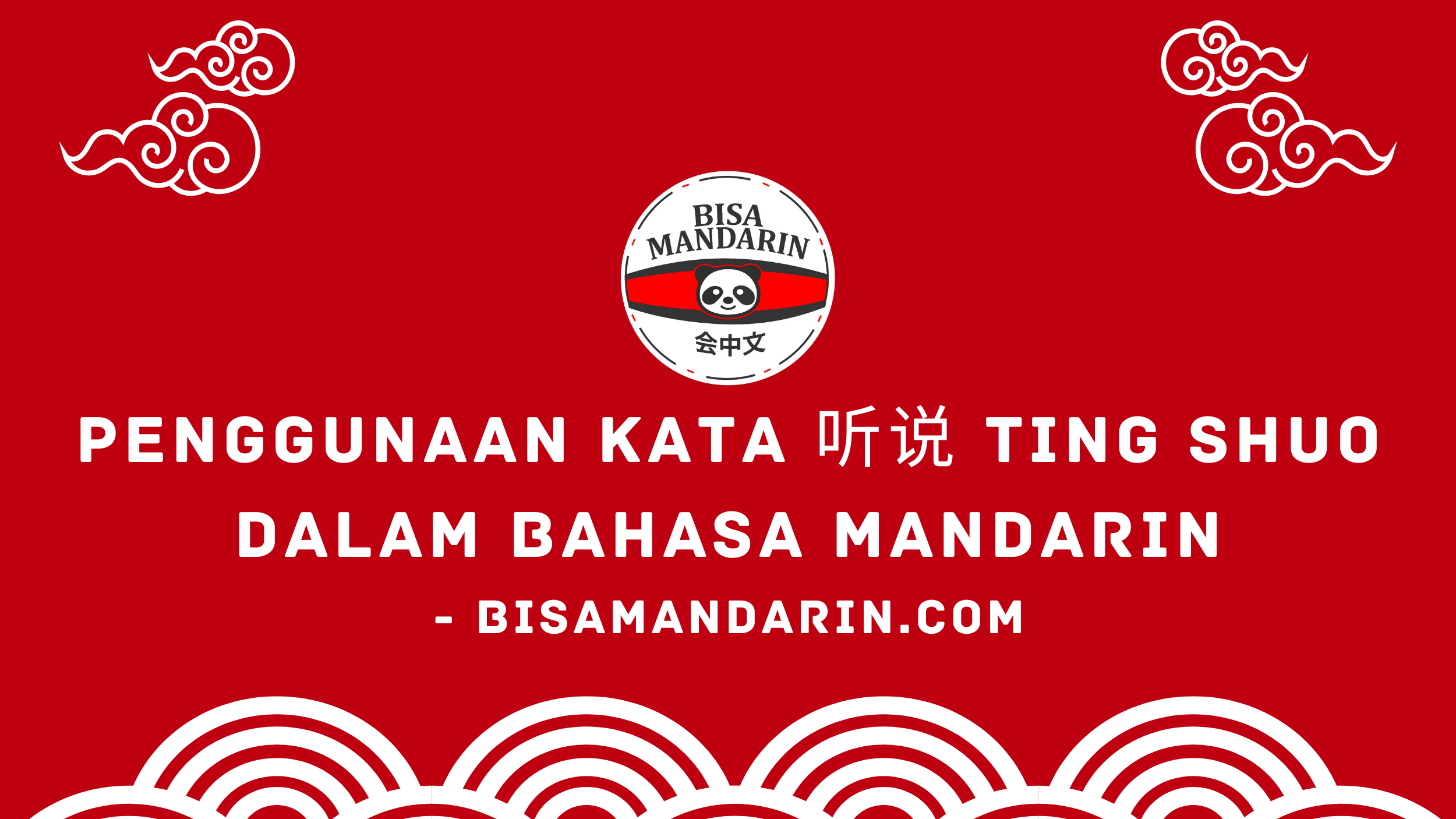 Penggunaan Kata 听说 Ting Shuo dalam Bahasa Mandarin