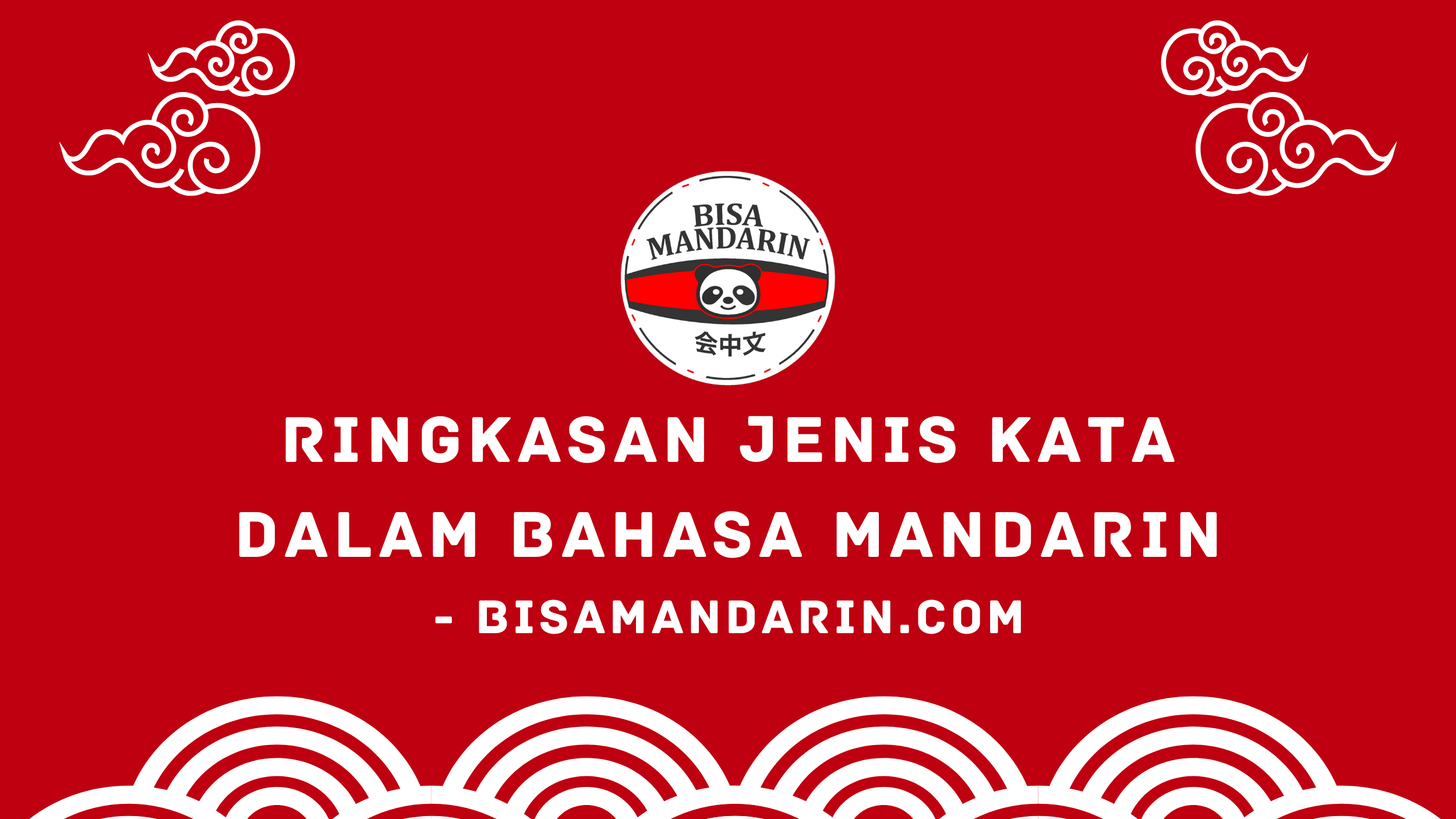 Ringkasan Jenis Kata dalam Bahasa Mandarin